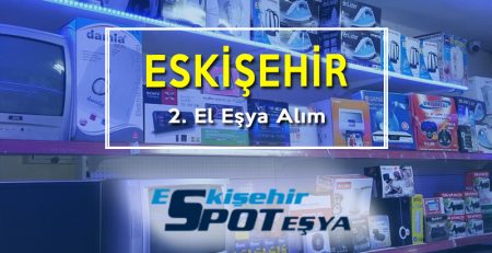 eskişehir 2. el eşya alım